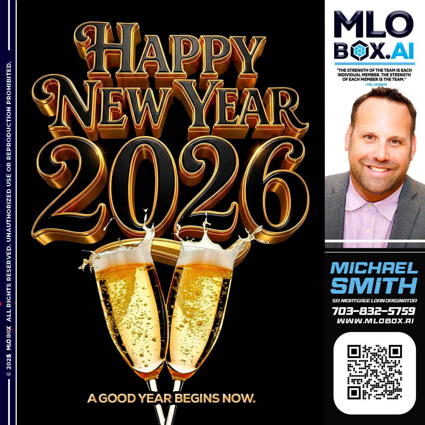 HAPPY NEW YEAR - Mike Smith -Senior Mortgage Loan Originator