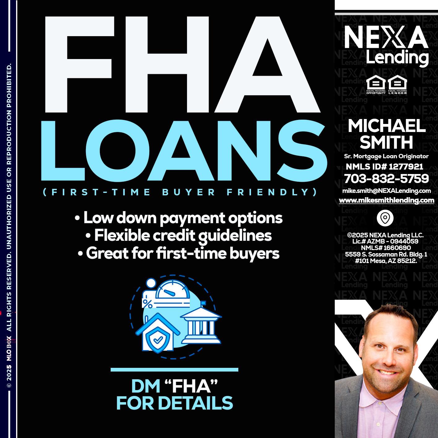 FHA LOANS - Mike Smith -Senior Mortgage Loan Originator