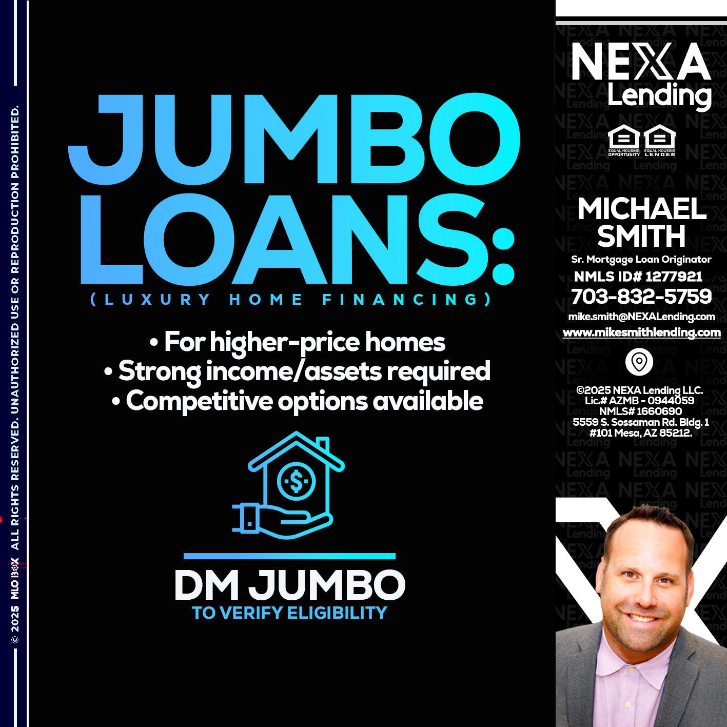 JUMBO LOANS - Mike Smith -Senior Mortgage Loan Originator