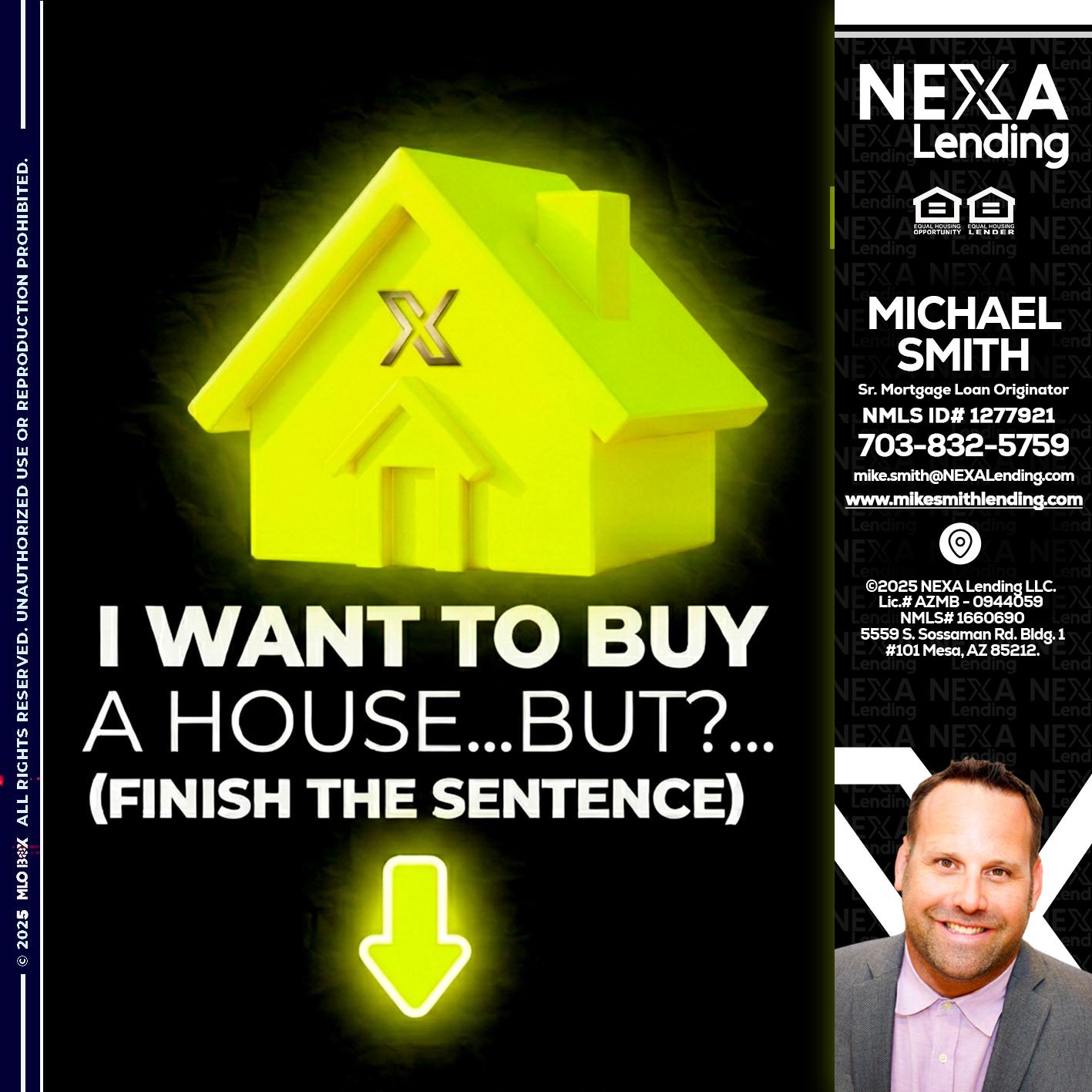 i want to buy - Mike Smith -Senior Mortgage Loan Originator
