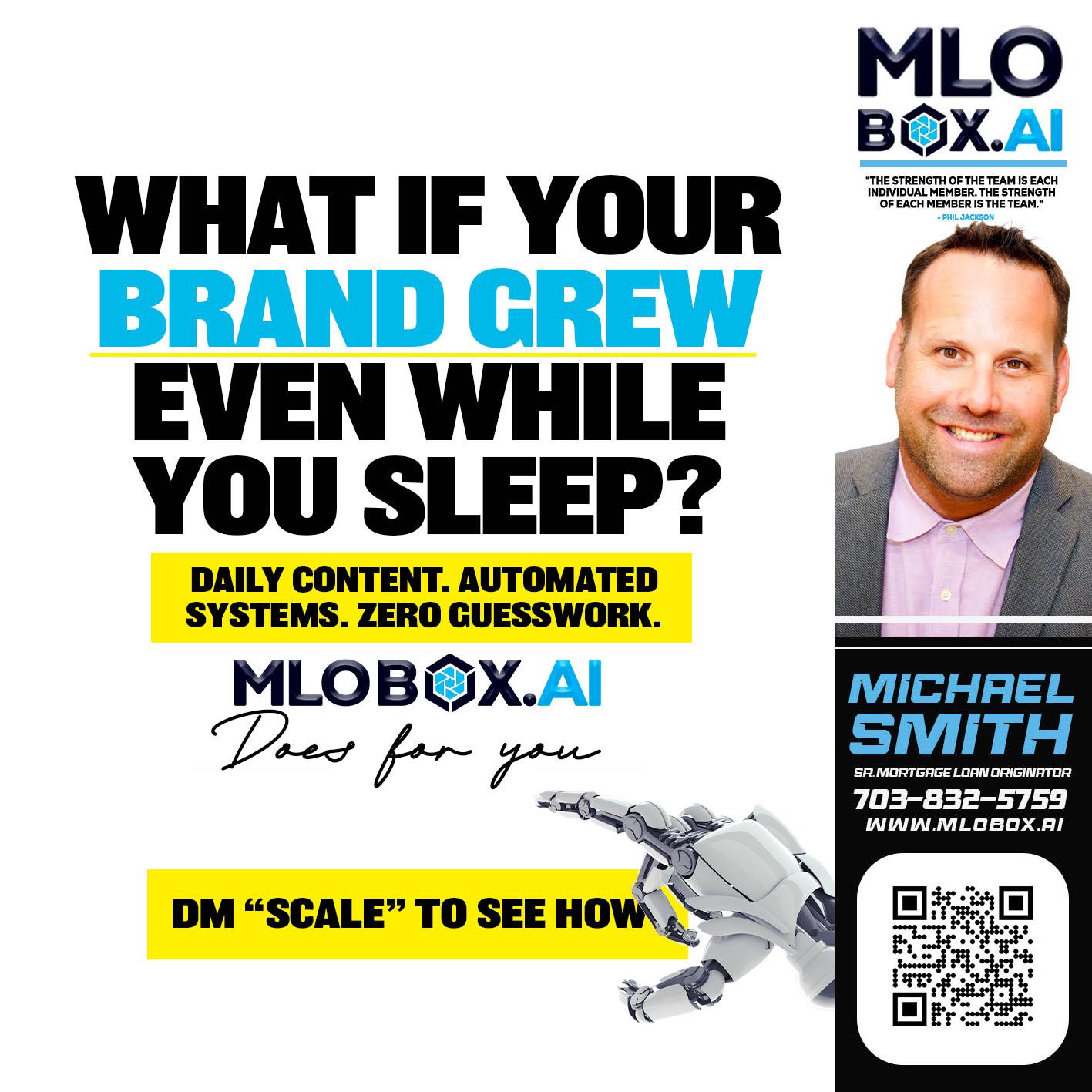 WHAT IF YOUR BRAND GREW - Mike Smith -Senior Mortgage Loan Originator
