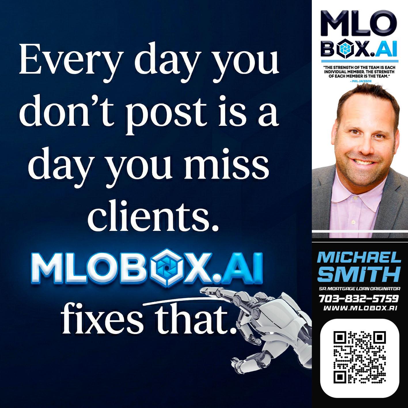 everyday - Mike Smith -Senior Mortgage Loan Originator