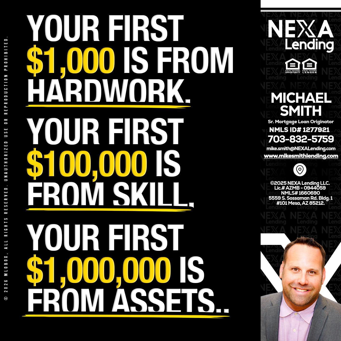 YOUR FIRST $1000 - Mike Smith -Senior Mortgage Loan Originator