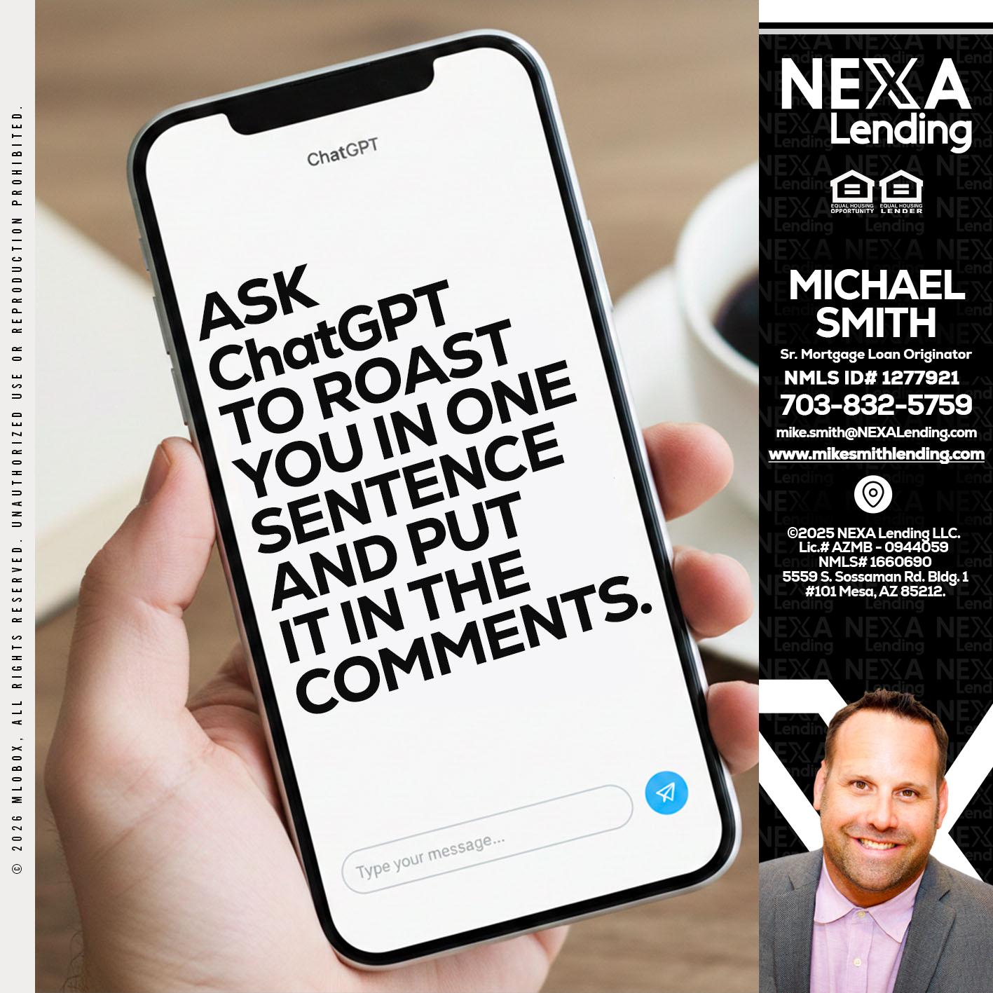 ask chatgpt - Mike Smith -Senior Mortgage Loan Originator