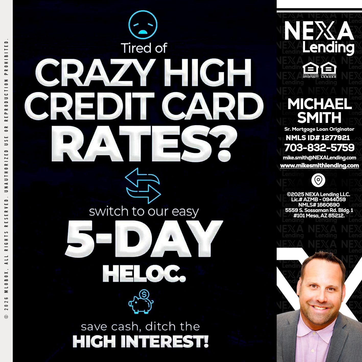CRAZY HIGH - Mike Smith -Senior Mortgage Loan Originator