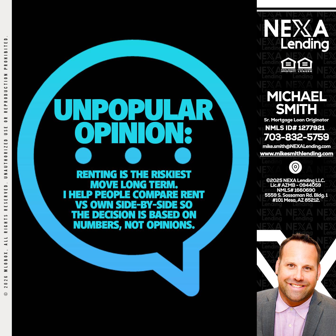 unpopular opinion - Mike Smith -Senior Mortgage Loan Originator