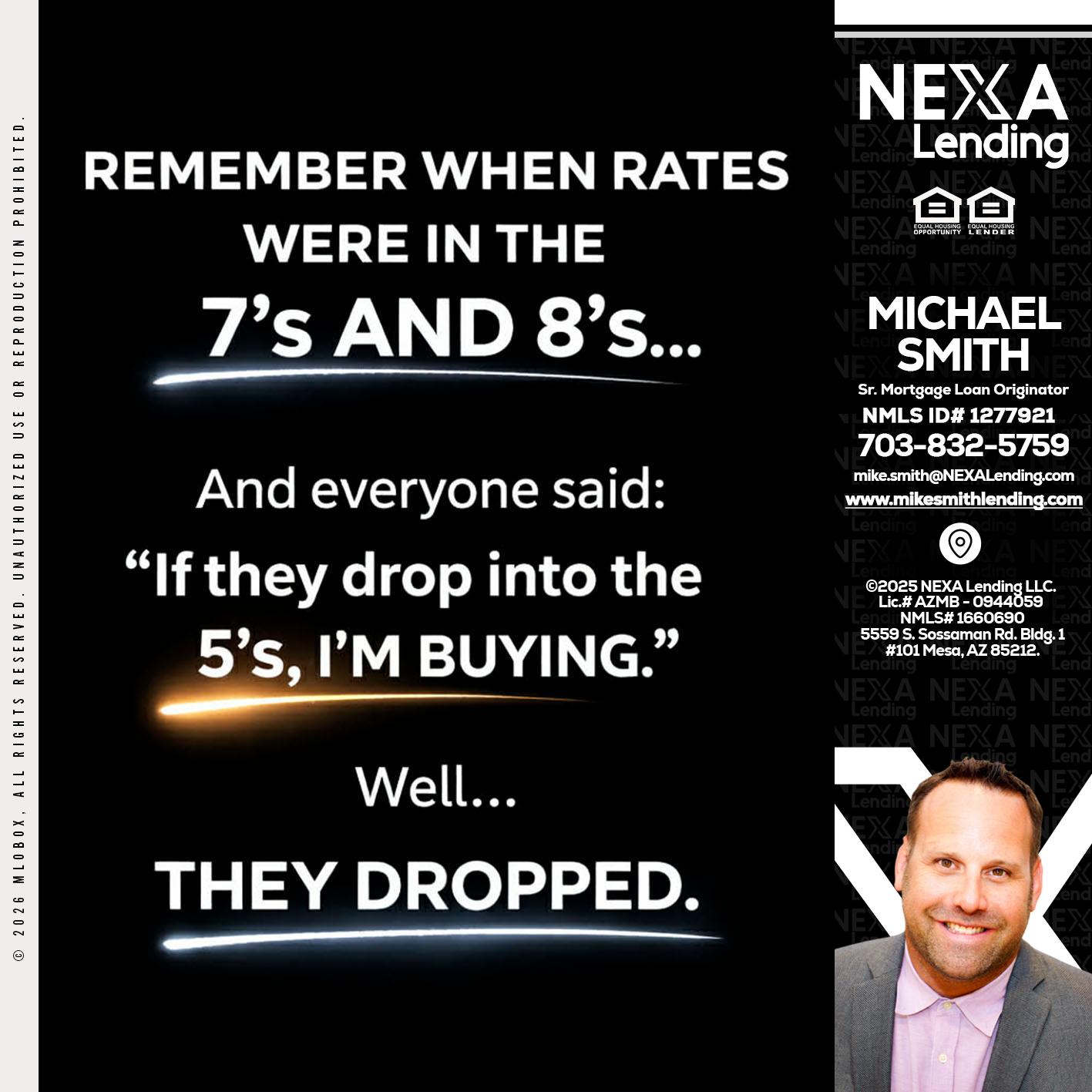 REMEMBER WHEN - Mike Smith -Senior Mortgage Loan Originator