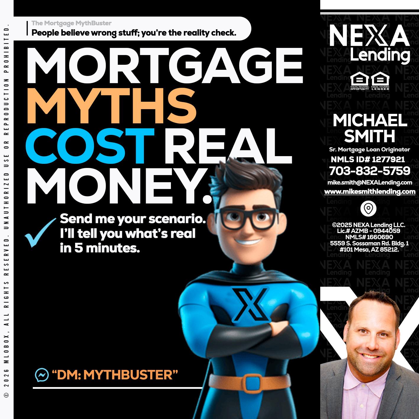 MORTGAGE MYTHS - Mike Smith -Senior Mortgage Loan Originator
