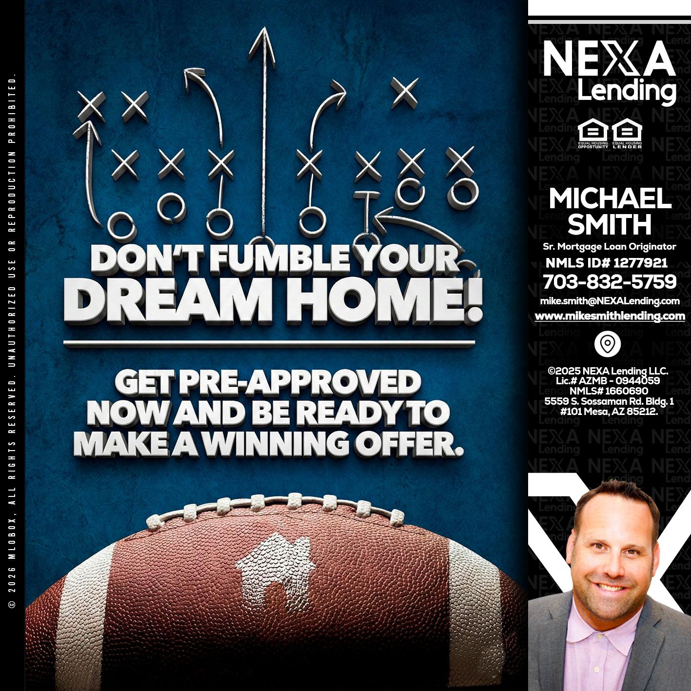 dont fumble - Mike Smith -Senior Mortgage Loan Originator