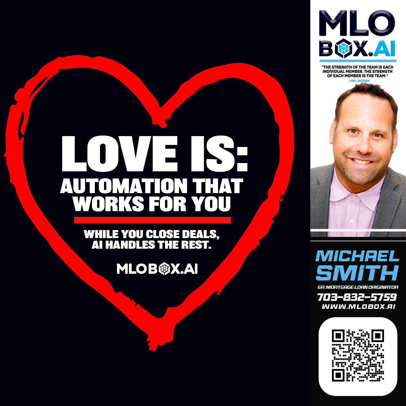 love is - Mike Smith -Senior Mortgage Loan Originator