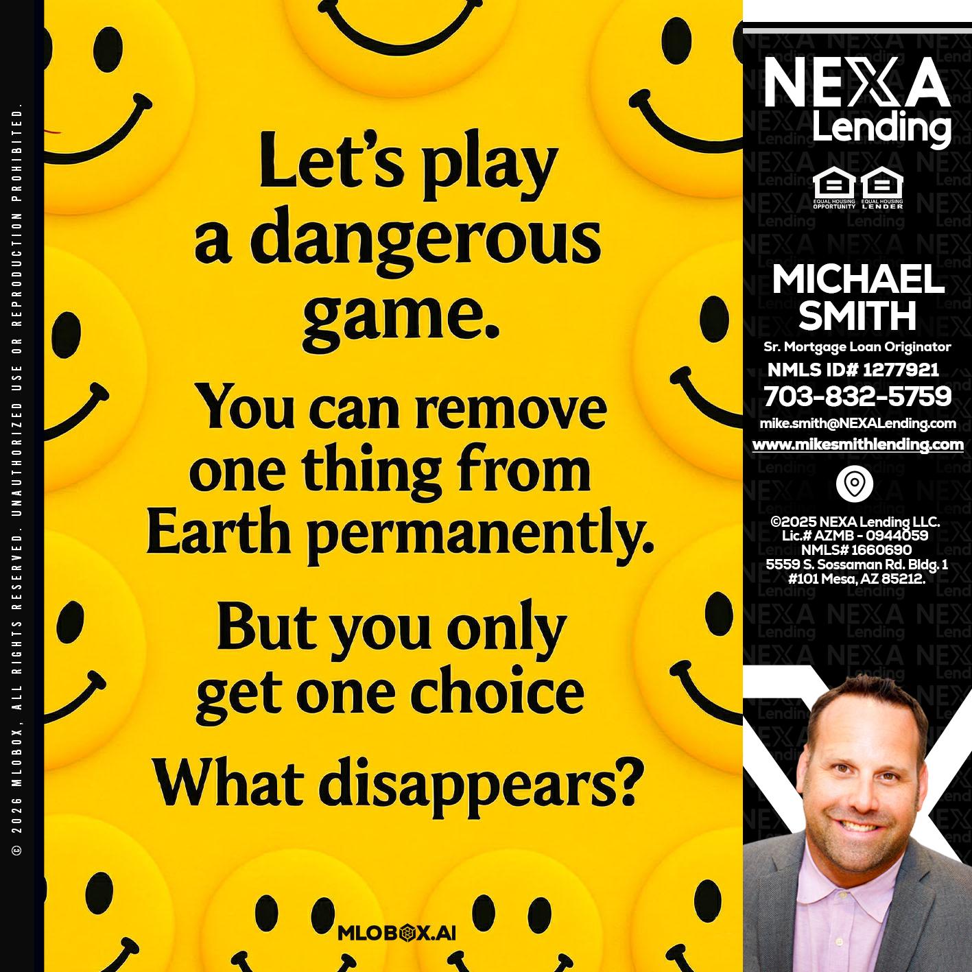LETS PLAY - Mike Smith -Senior Mortgage Loan Originator