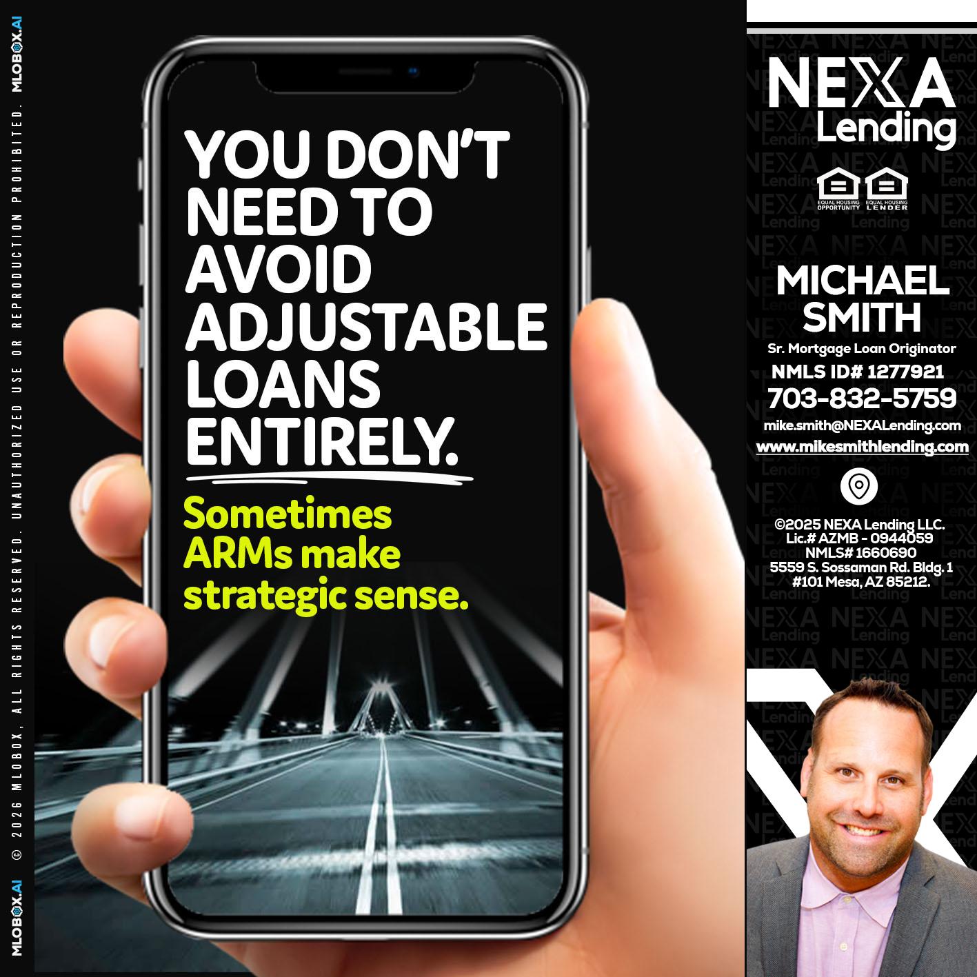 YOU DONT NEED - Mike Smith -Senior Mortgage Loan Originator