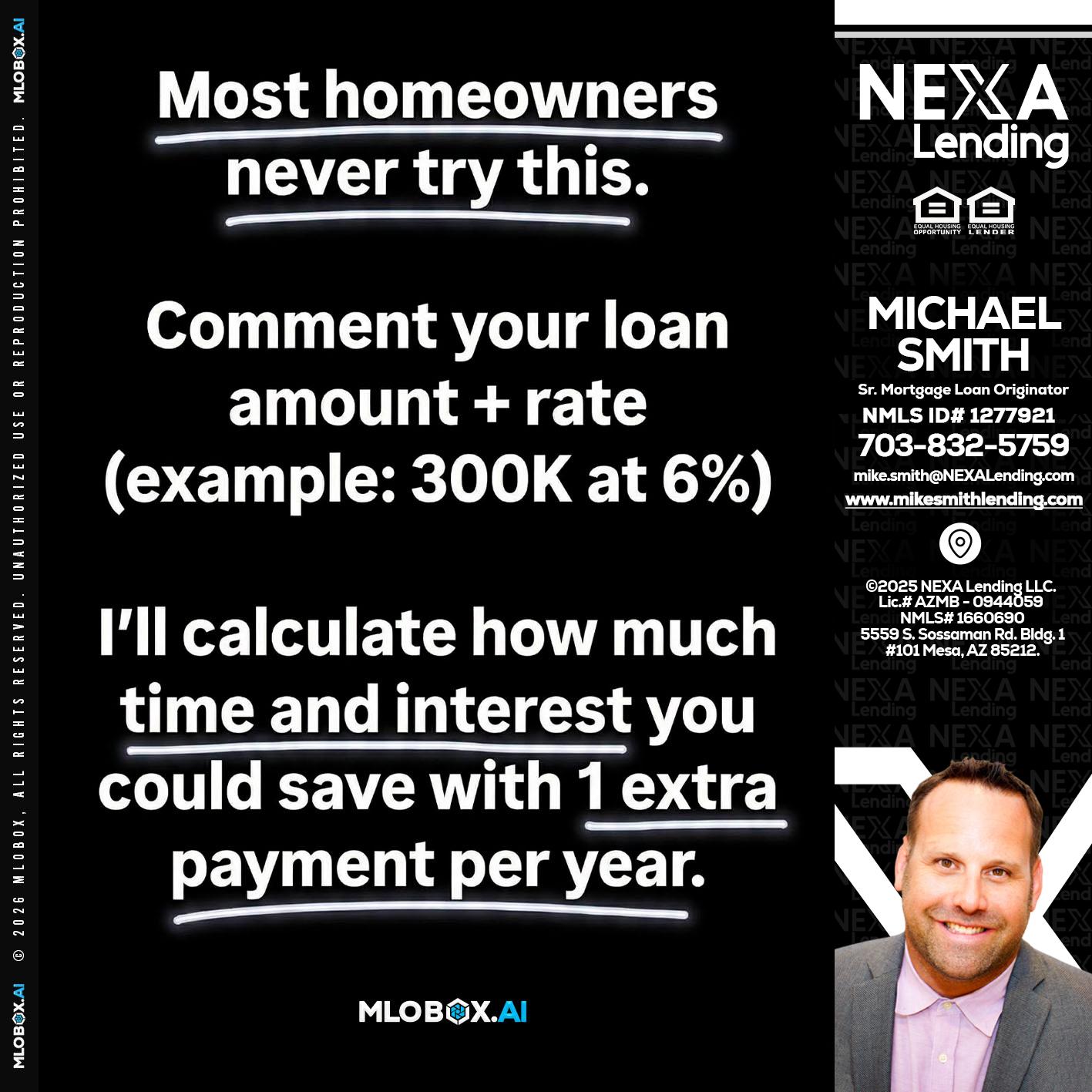 most owners - Mike Smith -Senior Mortgage Loan Originator