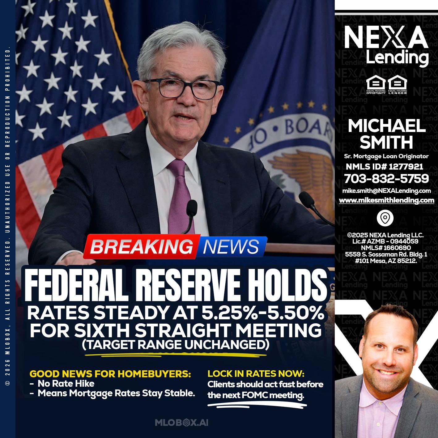 federal reserve - Mike Smith -Senior Mortgage Loan Originator