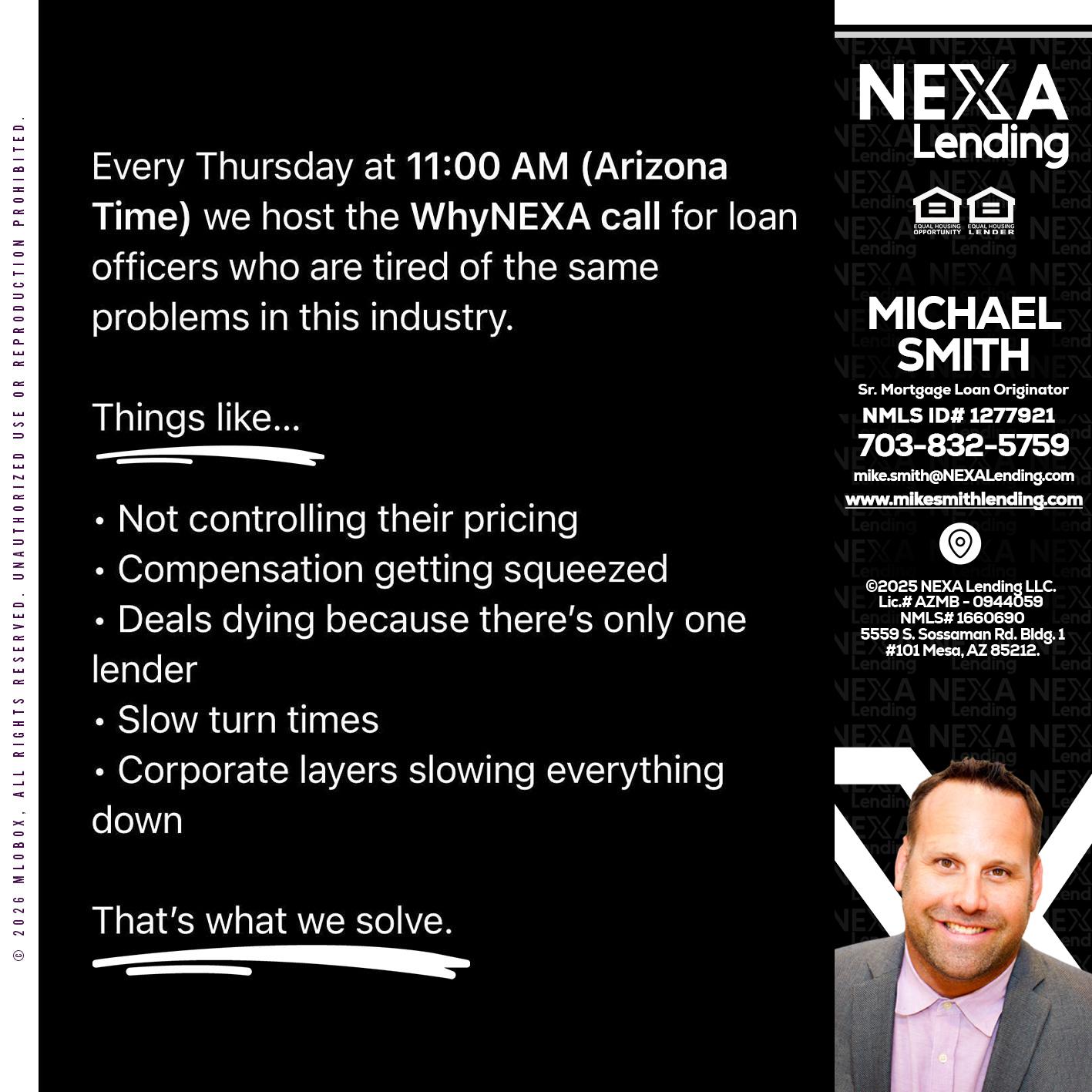 WHY NEXA - Mike Smith -Senior Mortgage Loan Originator