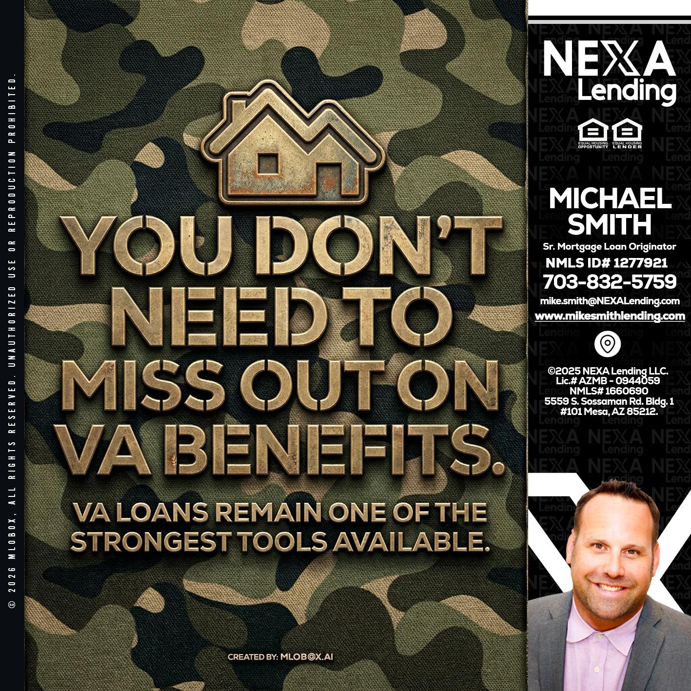 you don't need - Mike Smith -Senior Mortgage Loan Originator