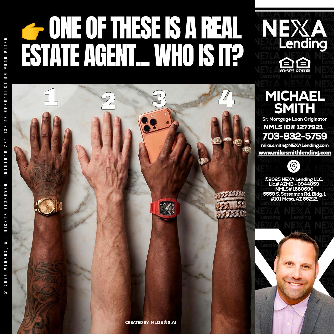 ONE OF THESE - Mike Smith -Senior Mortgage Loan Originator