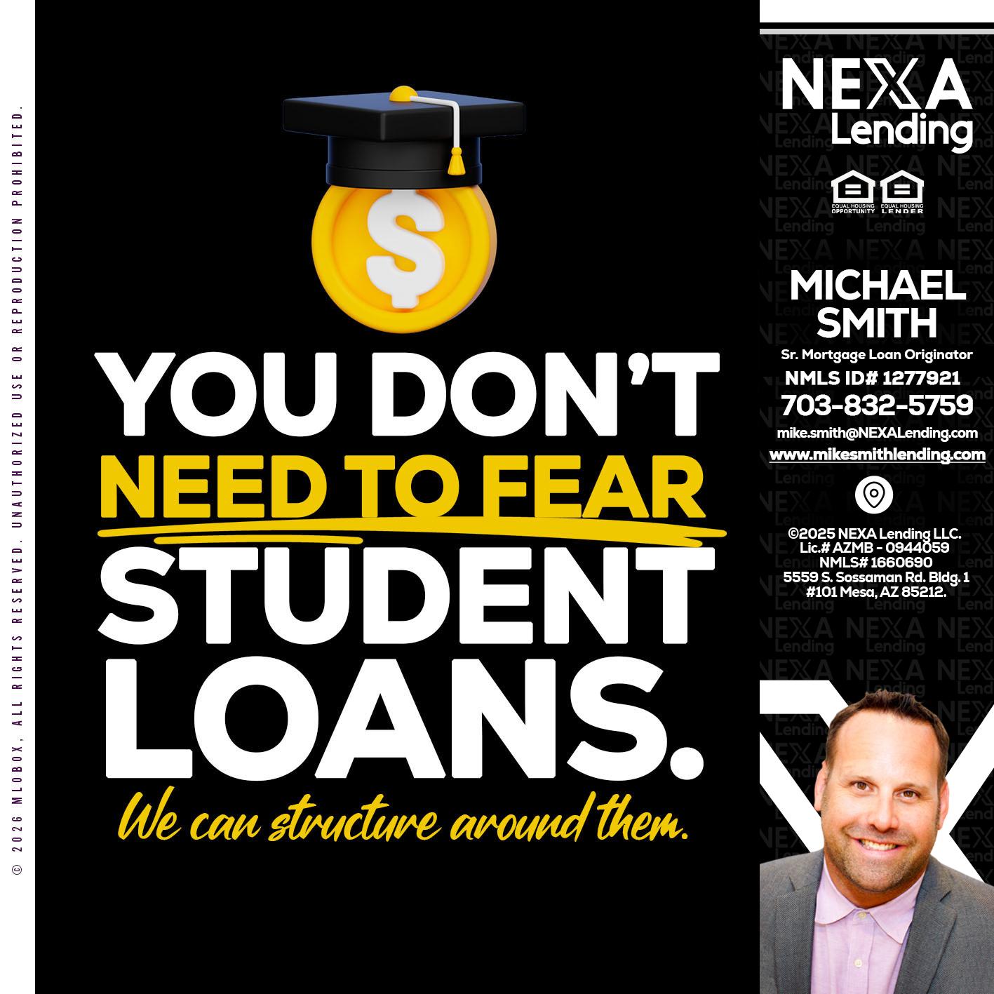 YOU DONT NEED - Mike Smith -Senior Mortgage Loan Originator