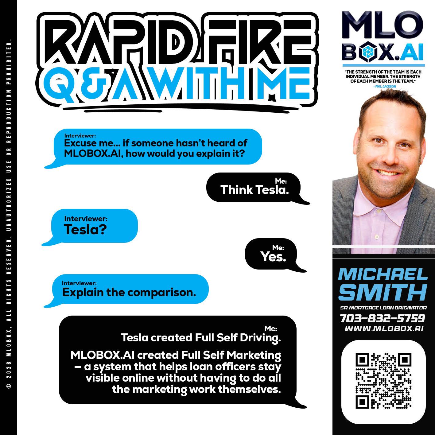 RAPID FIRE Q&A - Mike Smith -Senior Mortgage Loan Originator