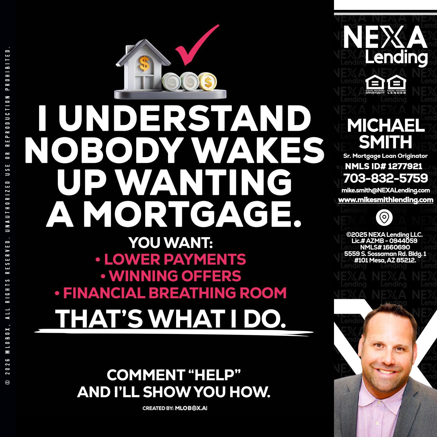 I UNDERSTAND - Mike Smith -Senior Mortgage Loan Originator