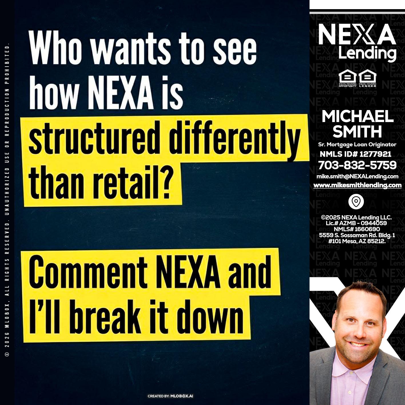 who want to see - Mike Smith -Senior Mortgage Loan Originator