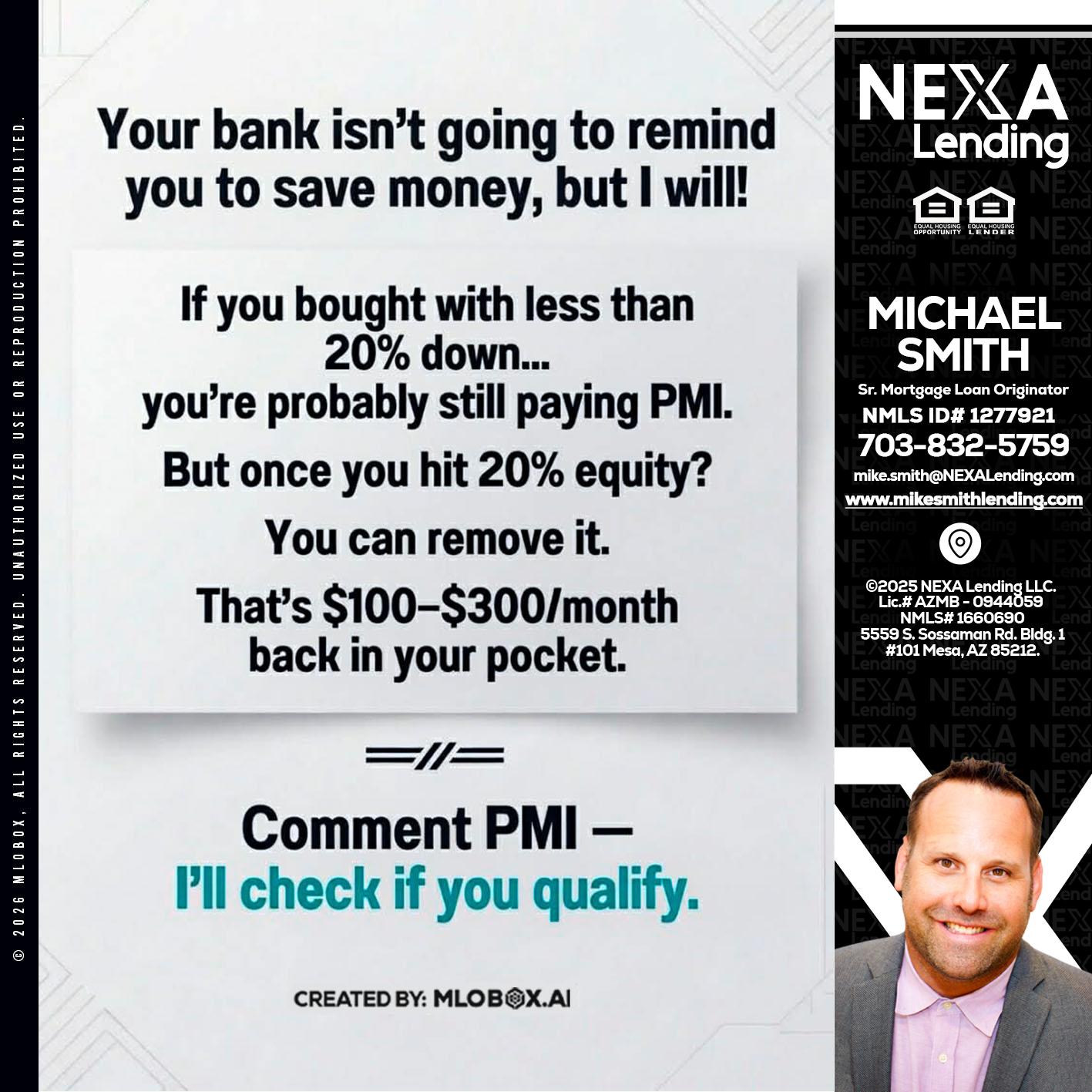 YOUR BANK ISNT - Mike Smith -Senior Mortgage Loan Originator