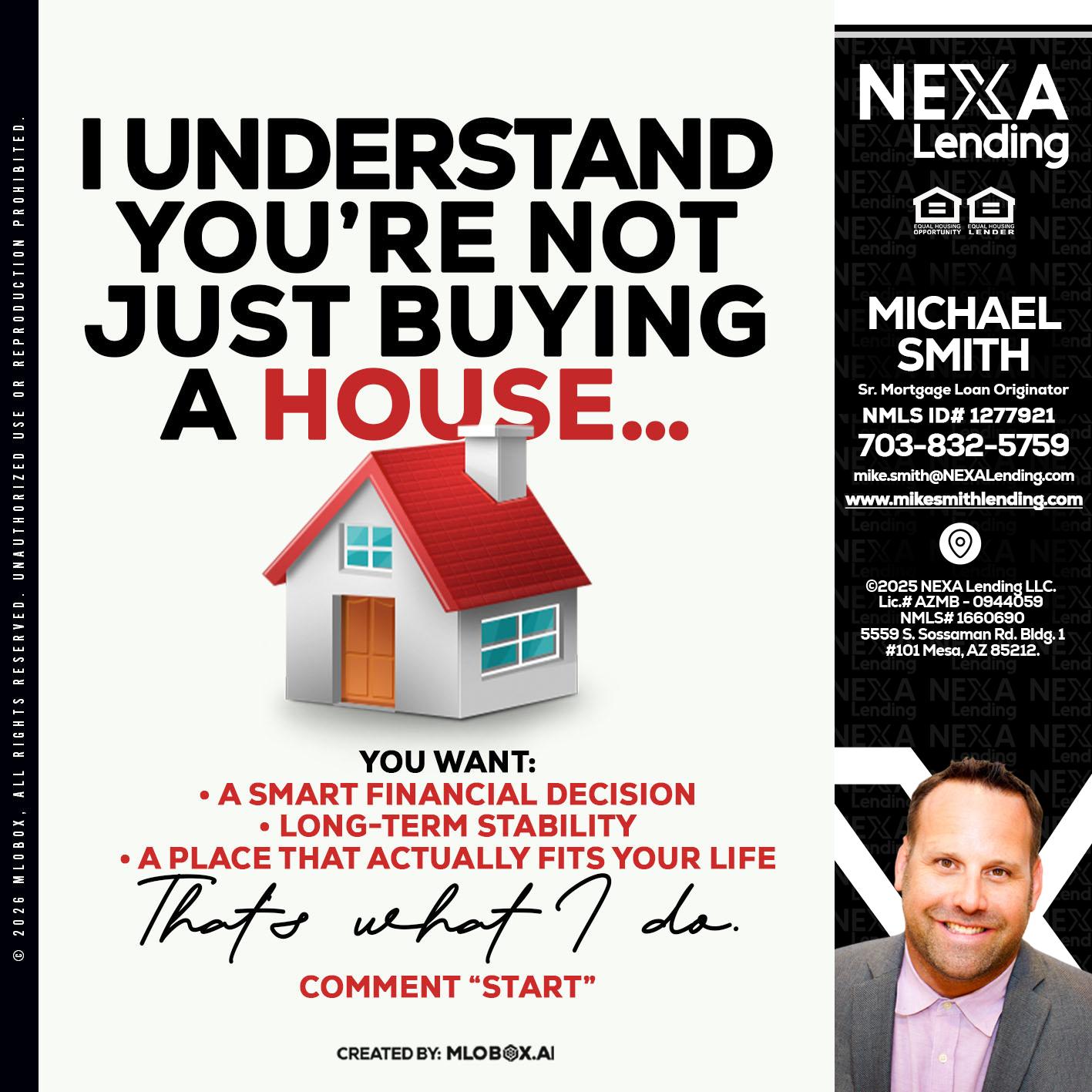 I UNDERSTAND - Mike Smith -Senior Mortgage Loan Originator