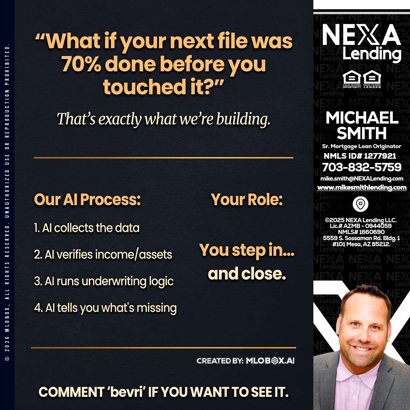 WHAT IF YOUR - Mike Smith -Senior Mortgage Loan Originator