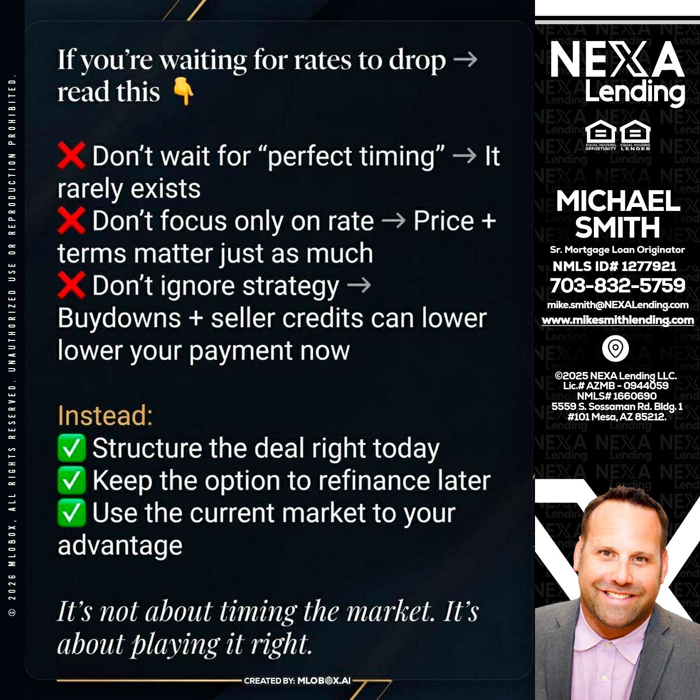 IF YOU ARE - Mike Smith -Senior Mortgage Loan Originator