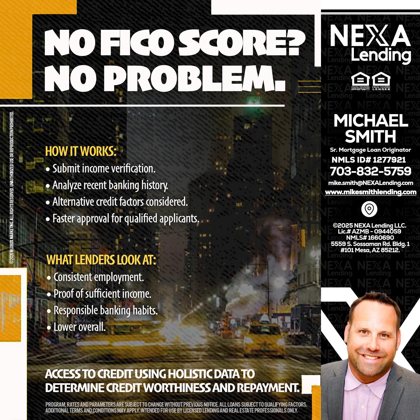NO FICO SCORE? - Mike Smith -Senior Mortgage Loan Originator
