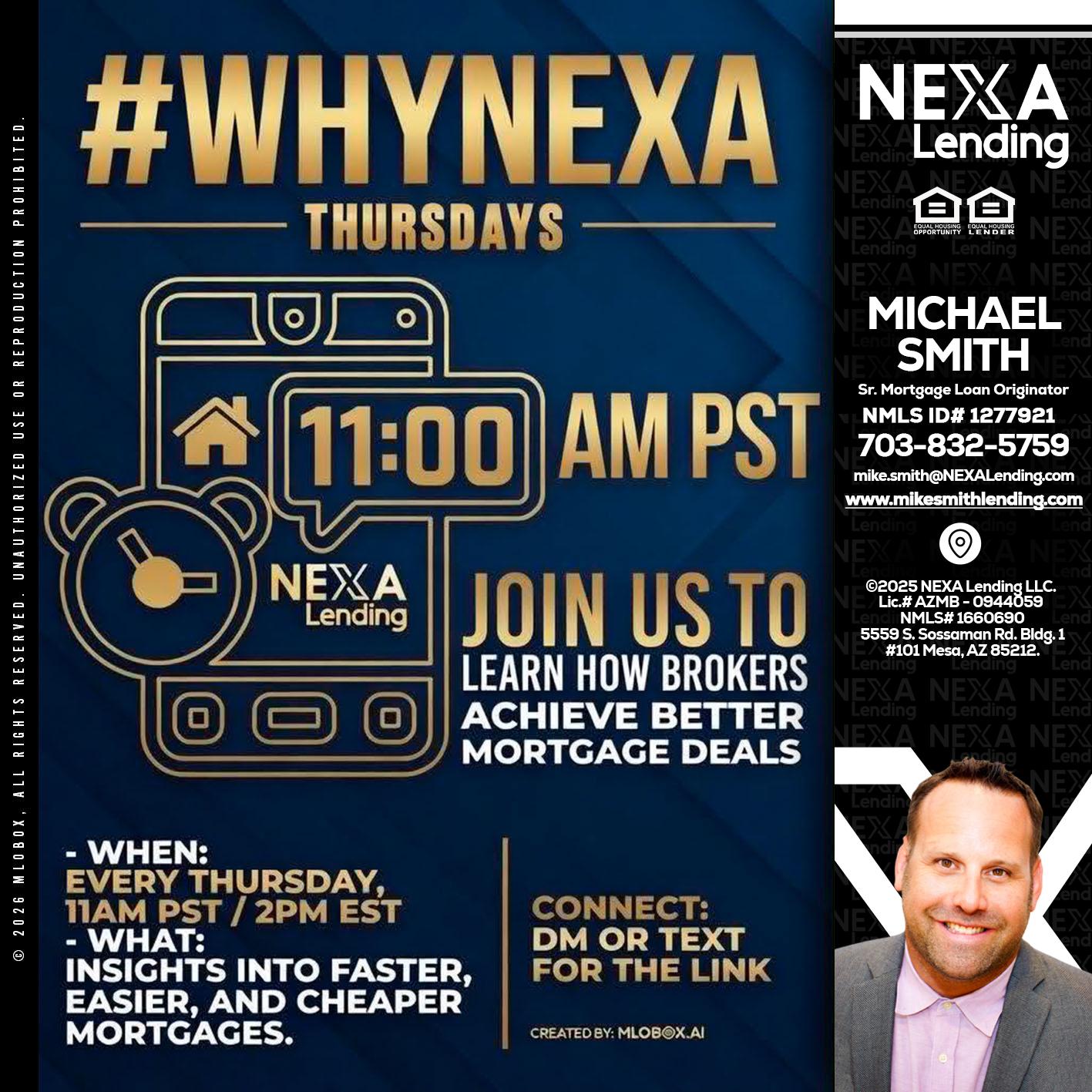 WHY NEXA THURDAYS - Mike Smith -Senior Mortgage Loan Originator
