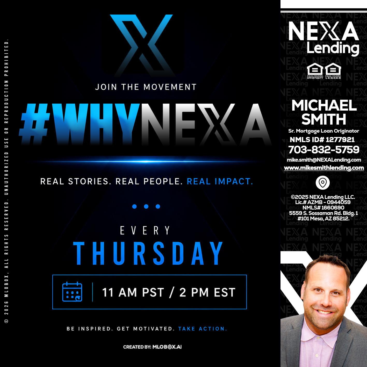 why NEXA - Mike Smith -Senior Mortgage Loan Originator