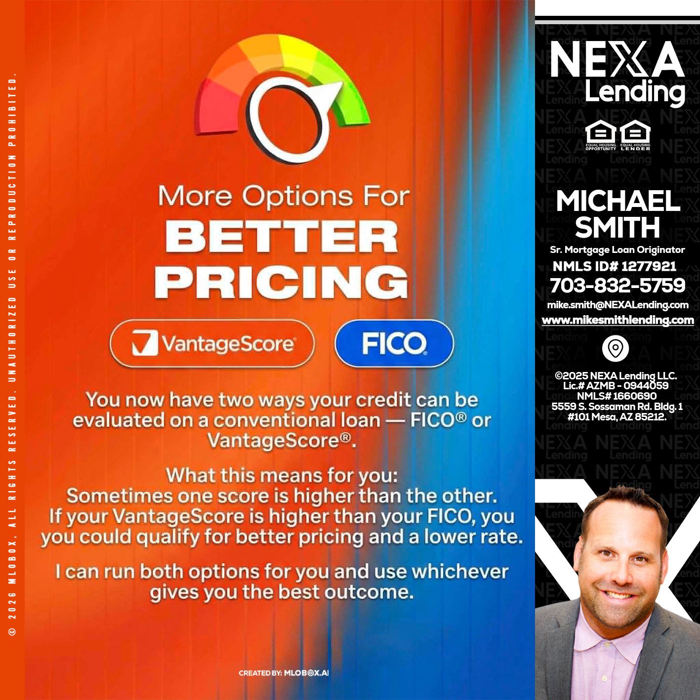 BETTER PRICING - Mike Smith -Senior Mortgage Loan Originator