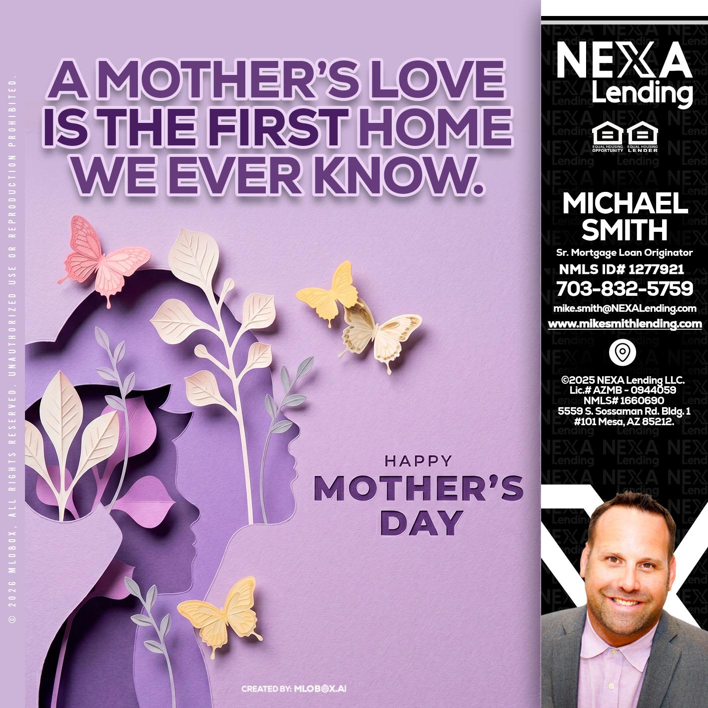 MOTHERS DAY - Mike Smith -Senior Mortgage Loan Originator