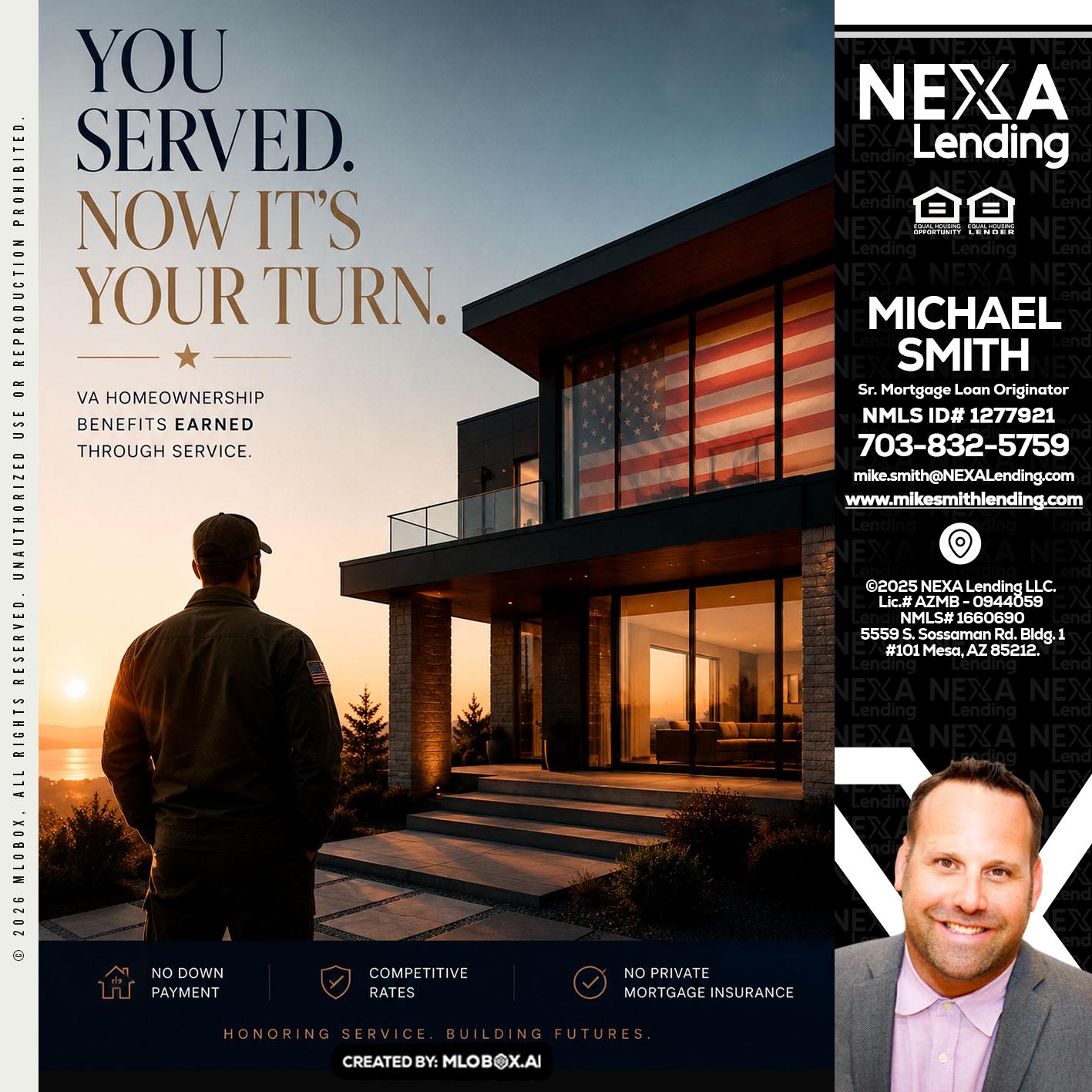 YOU SERVED - Mike Smith -Senior Mortgage Loan Originator