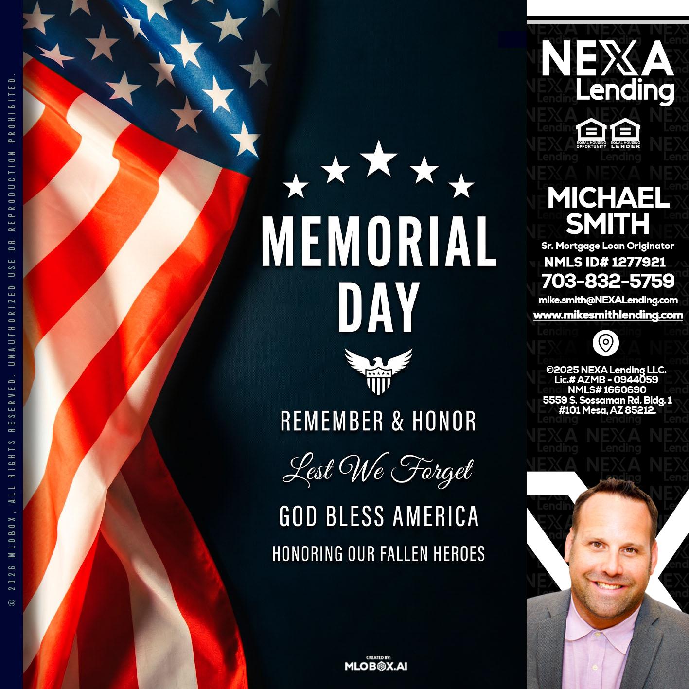 MEMORIAL DAY - Mike Smith -Senior Mortgage Loan Originator