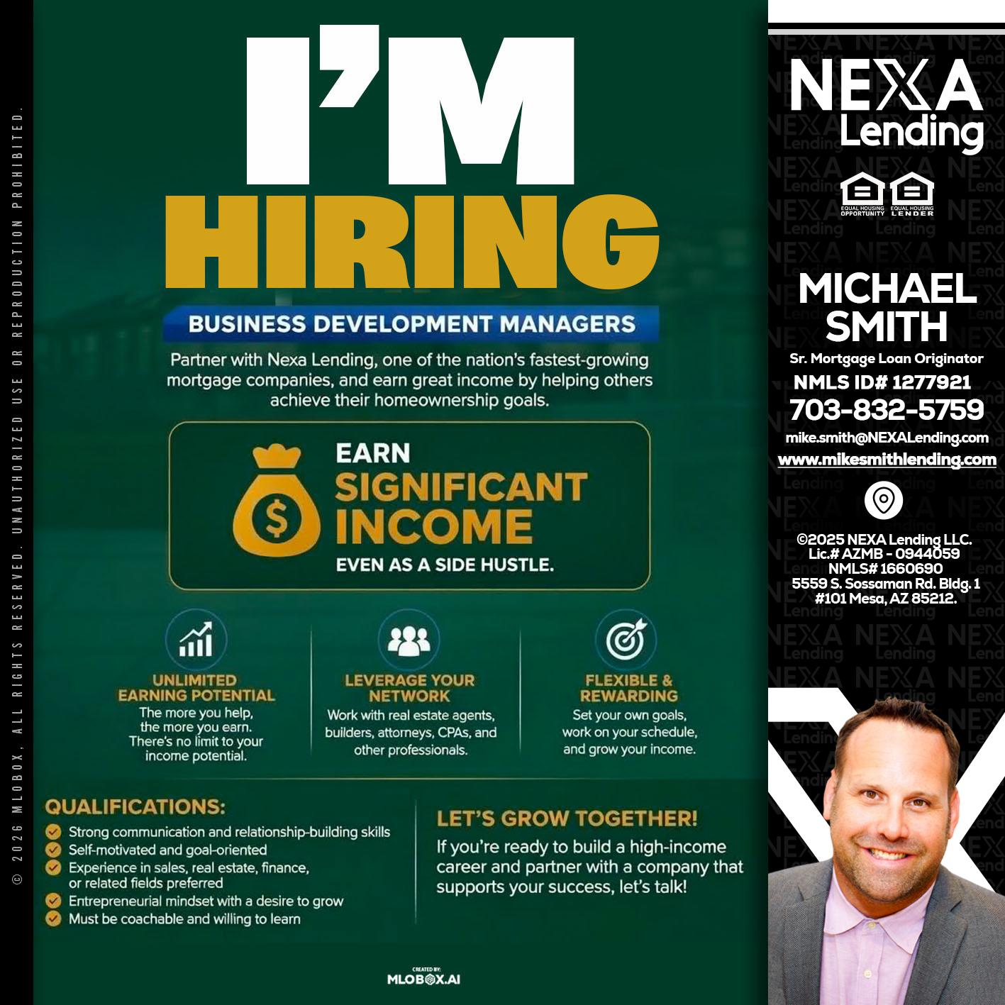 IM HIRING - Mike Smith -Senior Mortgage Loan Originator
