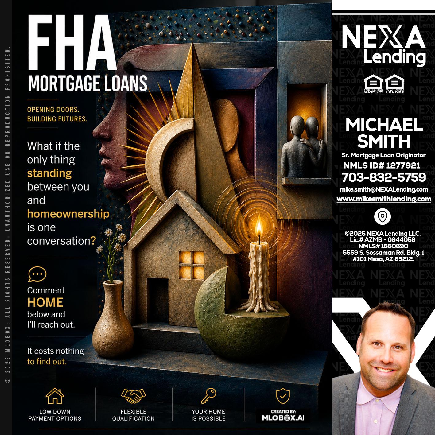FHA - Mike Smith -Senior Mortgage Loan Originator