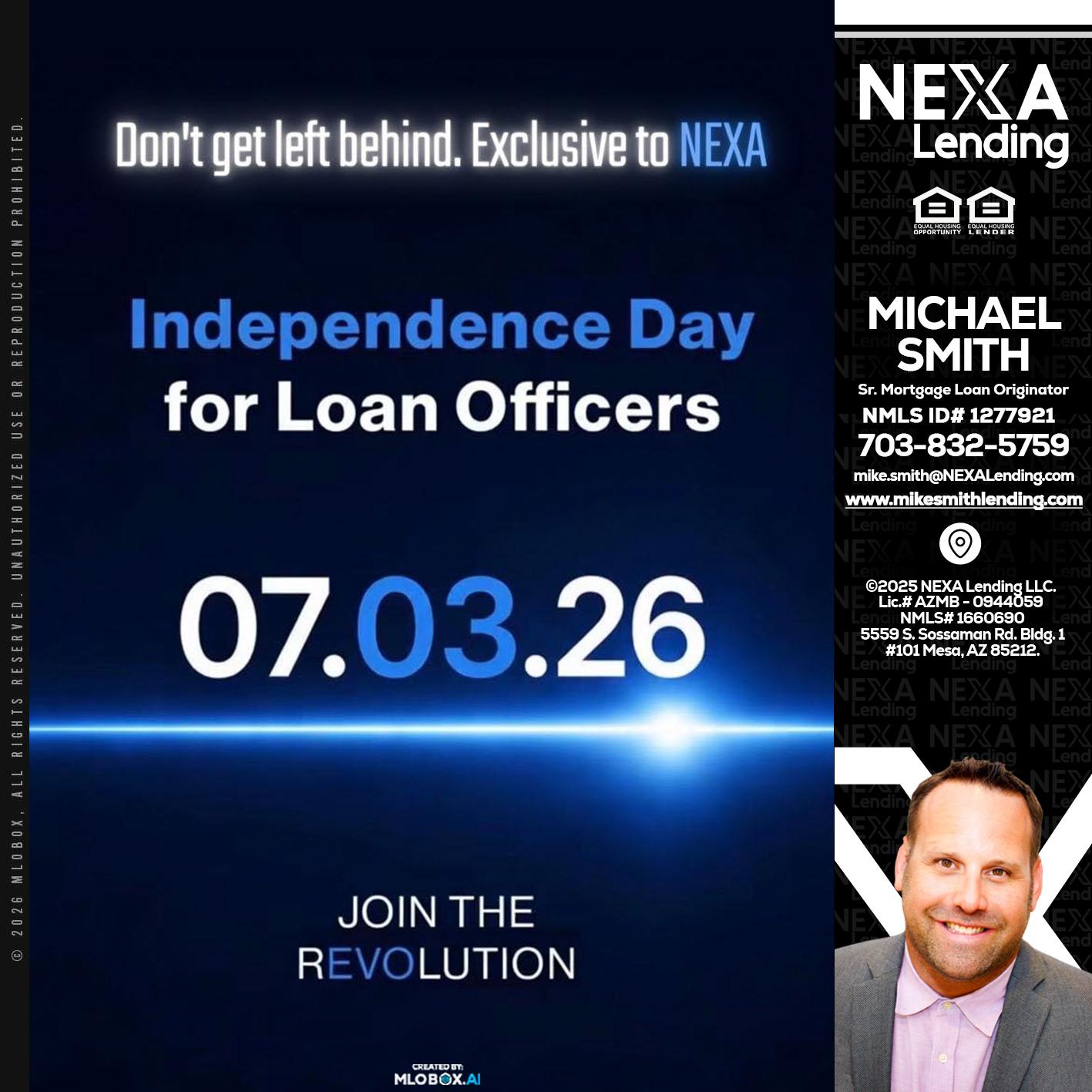 INDEPENDENCE DAY - Mike Smith -Senior Mortgage Loan Originator