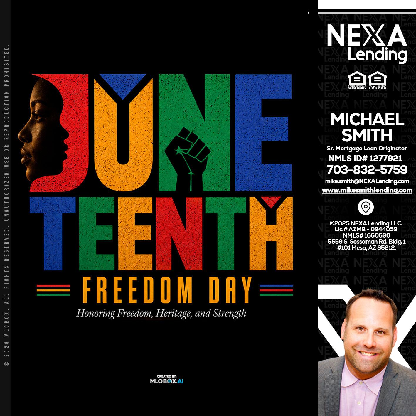 Juneteenth - Mike Smith -Senior Mortgage Loan Originator