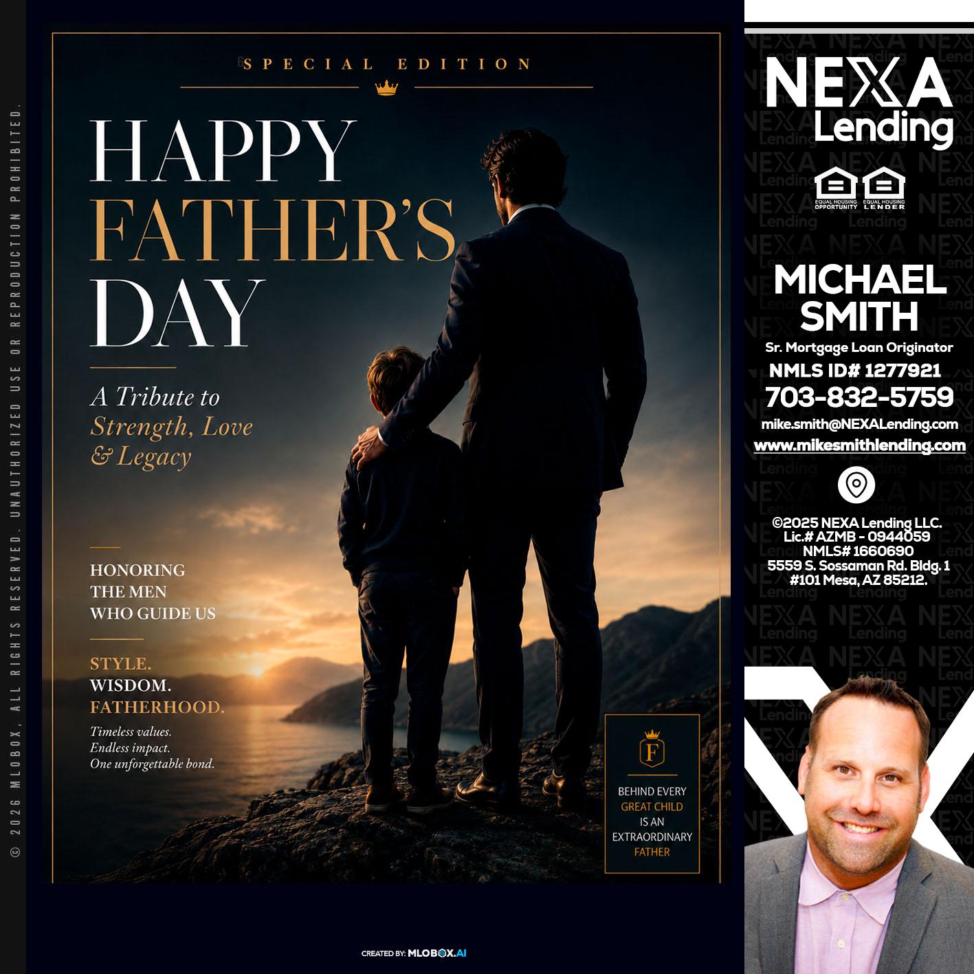HAPPY FATHERS DAY - Mike Smith -Senior Mortgage Loan Originator