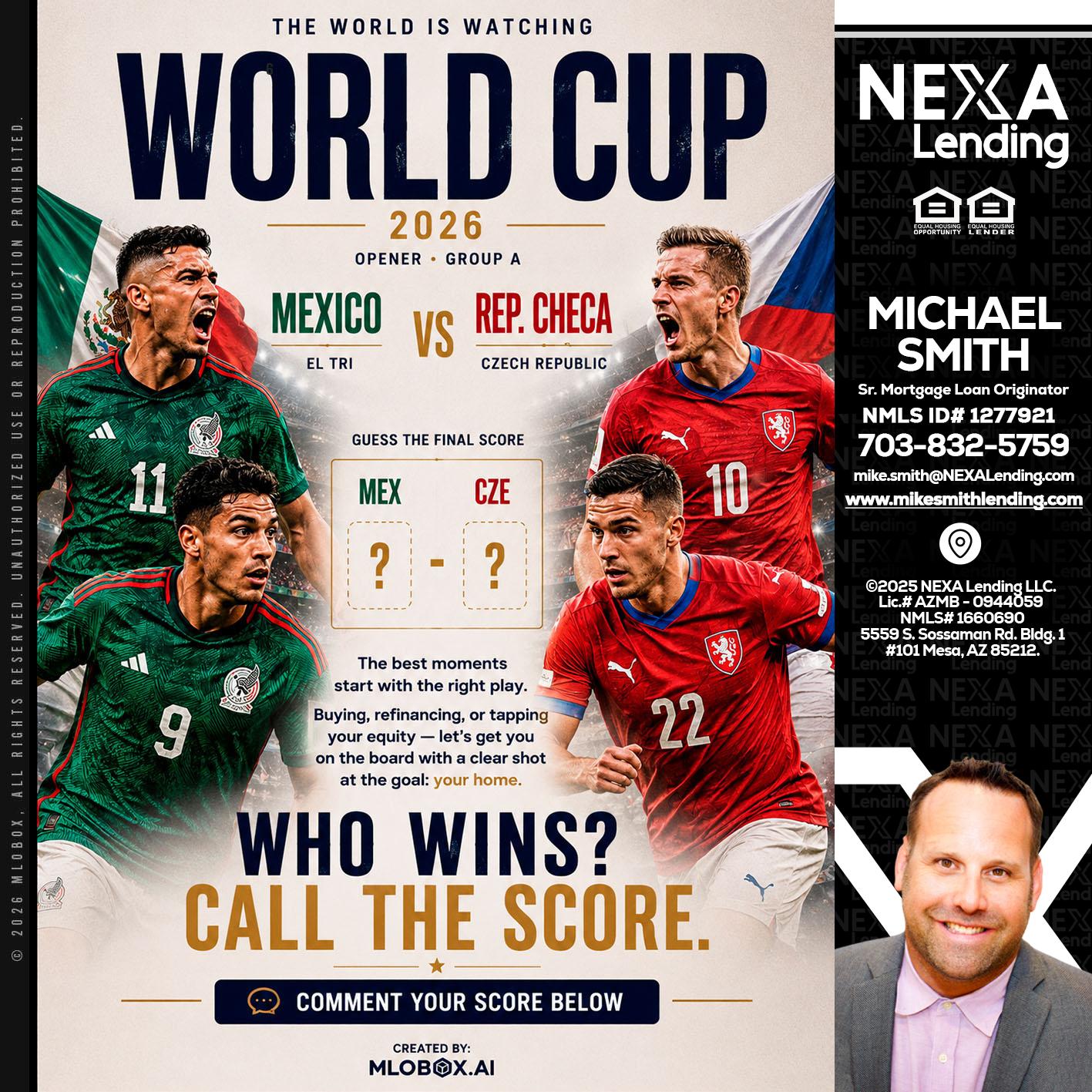 WORLD CUP 2026 - Mike Smith -Senior Mortgage Loan Originator