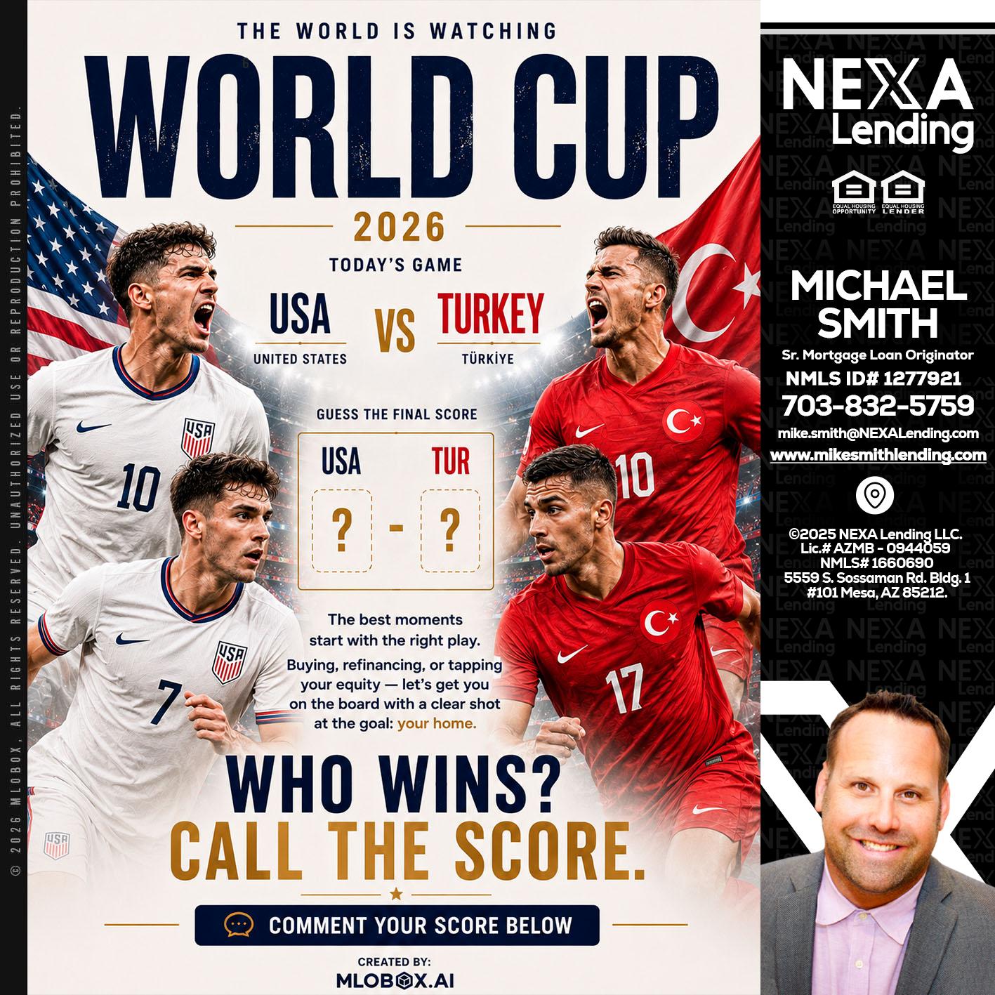WHOS GONNA WIN? - Mike Smith -Senior Mortgage Loan Originator
