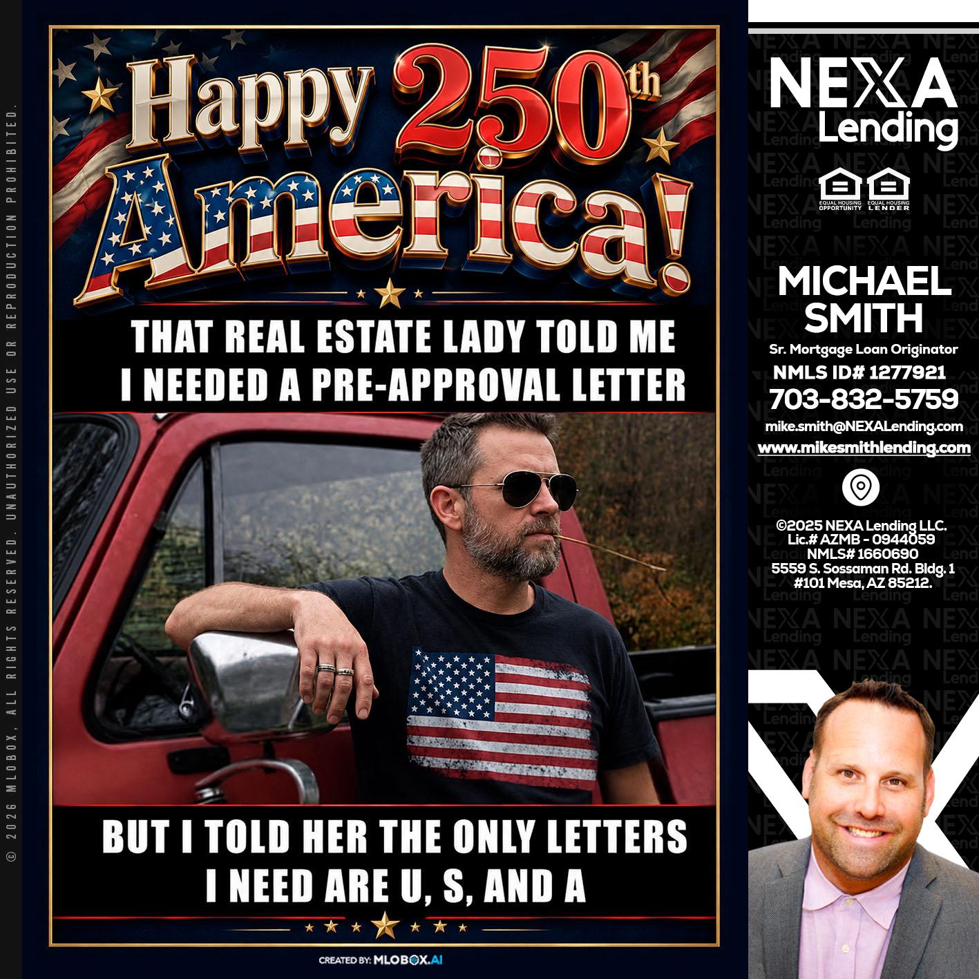 HAPPY 250 TH - Mike Smith -Senior Mortgage Loan Originator
