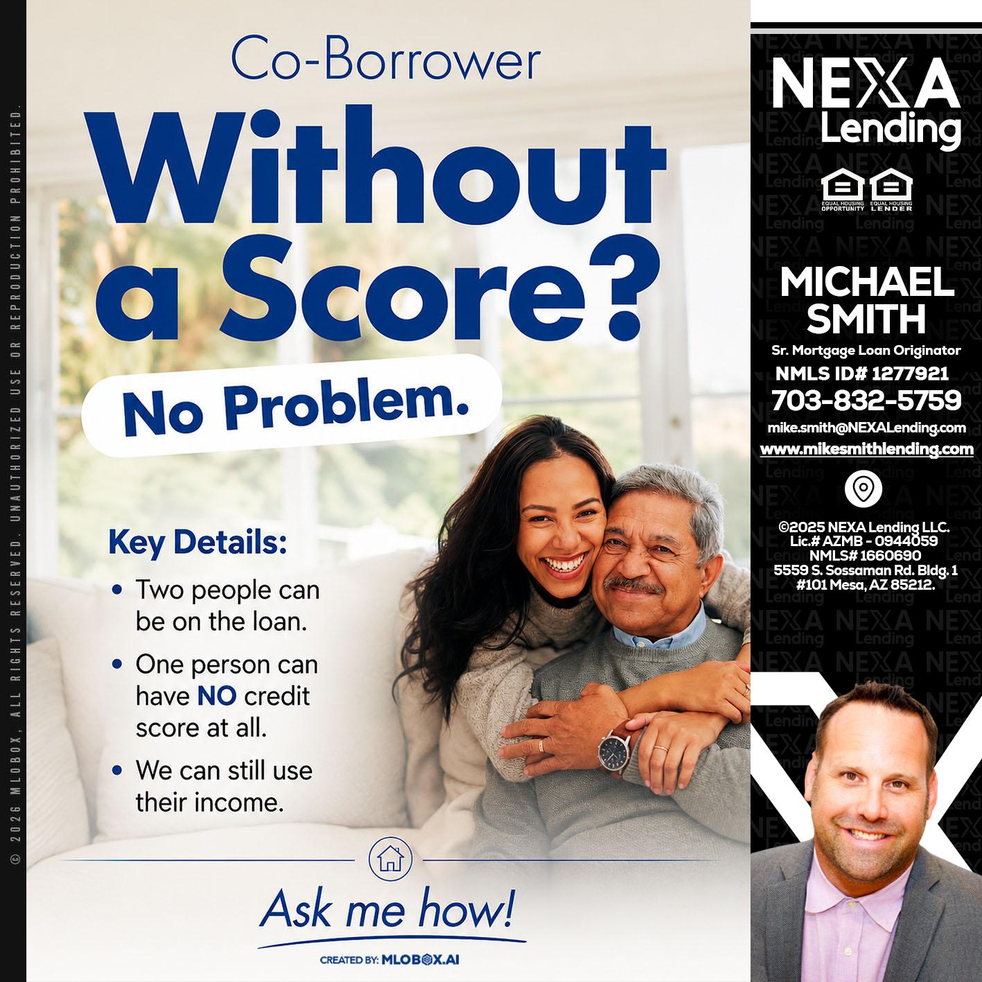 WITHOUT SCORE? - Mike Smith -Senior Mortgage Loan Originator