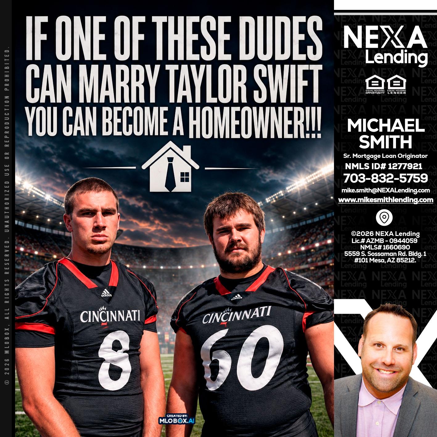 if one of these - Mike Smith -Senior Mortgage Loan Originator