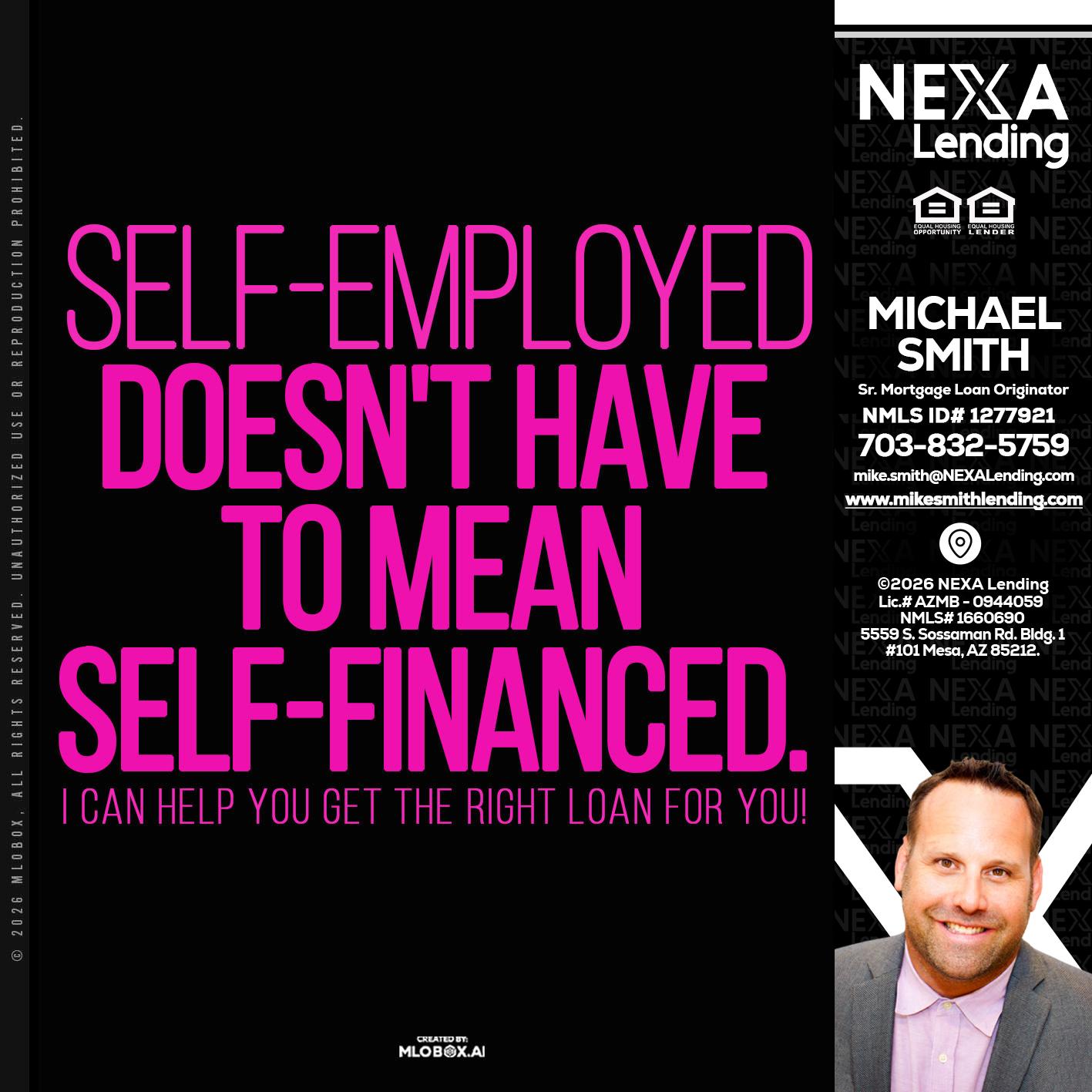 self employed - Mike Smith -Senior Mortgage Loan Originator