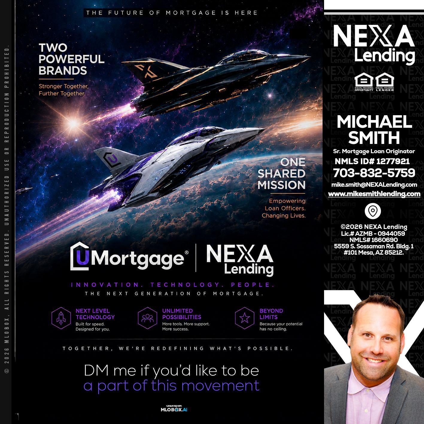 U Mortgage + NEXA lending - Mike Smith -Senior Mortgage Loan Originator