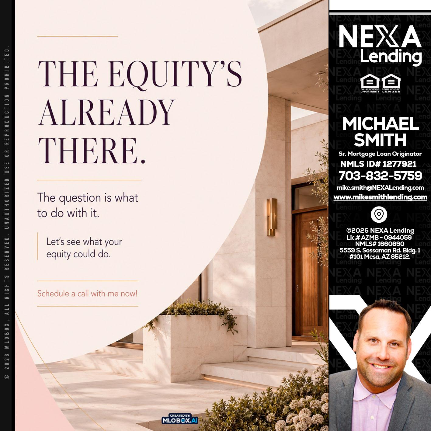 THE EQUITY'S - Mike Smith -Senior Mortgage Loan Originator