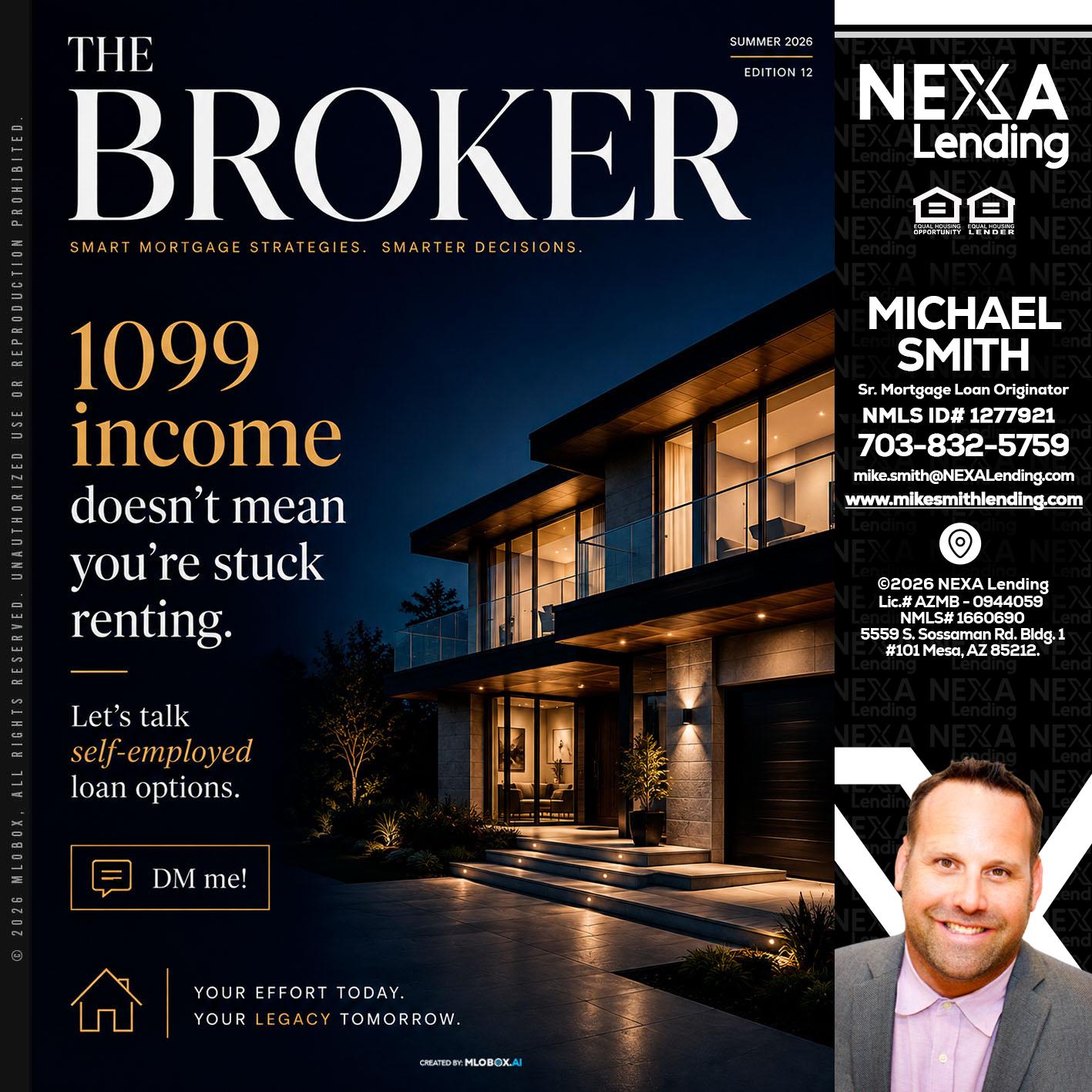THE BROKER - Mike Smith -Senior Mortgage Loan Originator